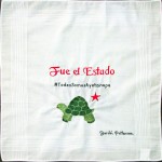 Fue el Estado (It was the government) Artist: Laura Patterson/ Media: Embroidery